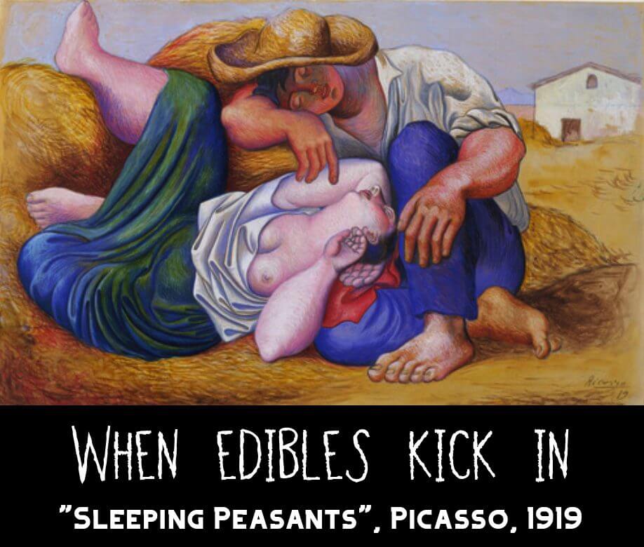 When edibles kick in, Picasso, Sleeping Peasants